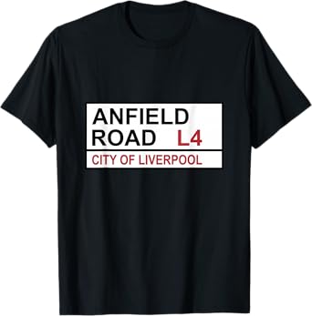 Liverpool Anfield Road Street Sign T-Shirt