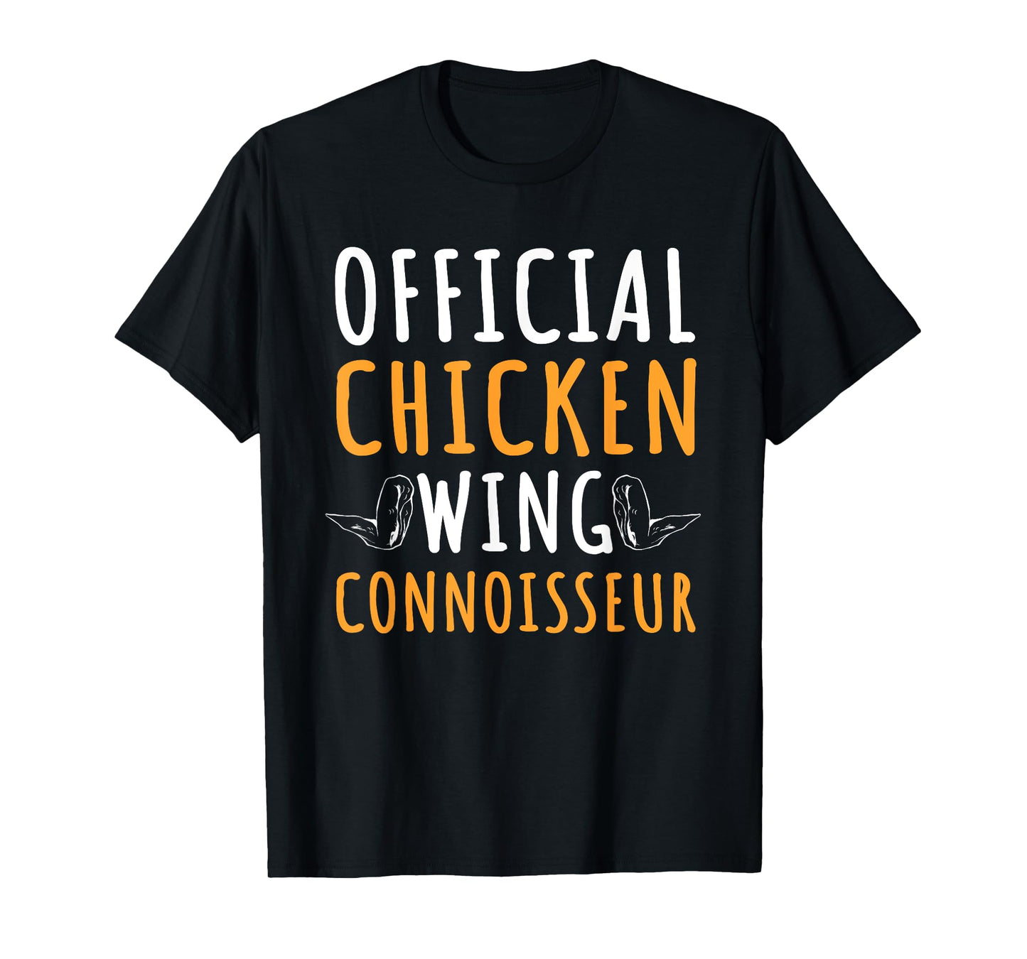 Chicken Wings Lover Buffalo Funny Foodie Fried Fast Food T-Shirt