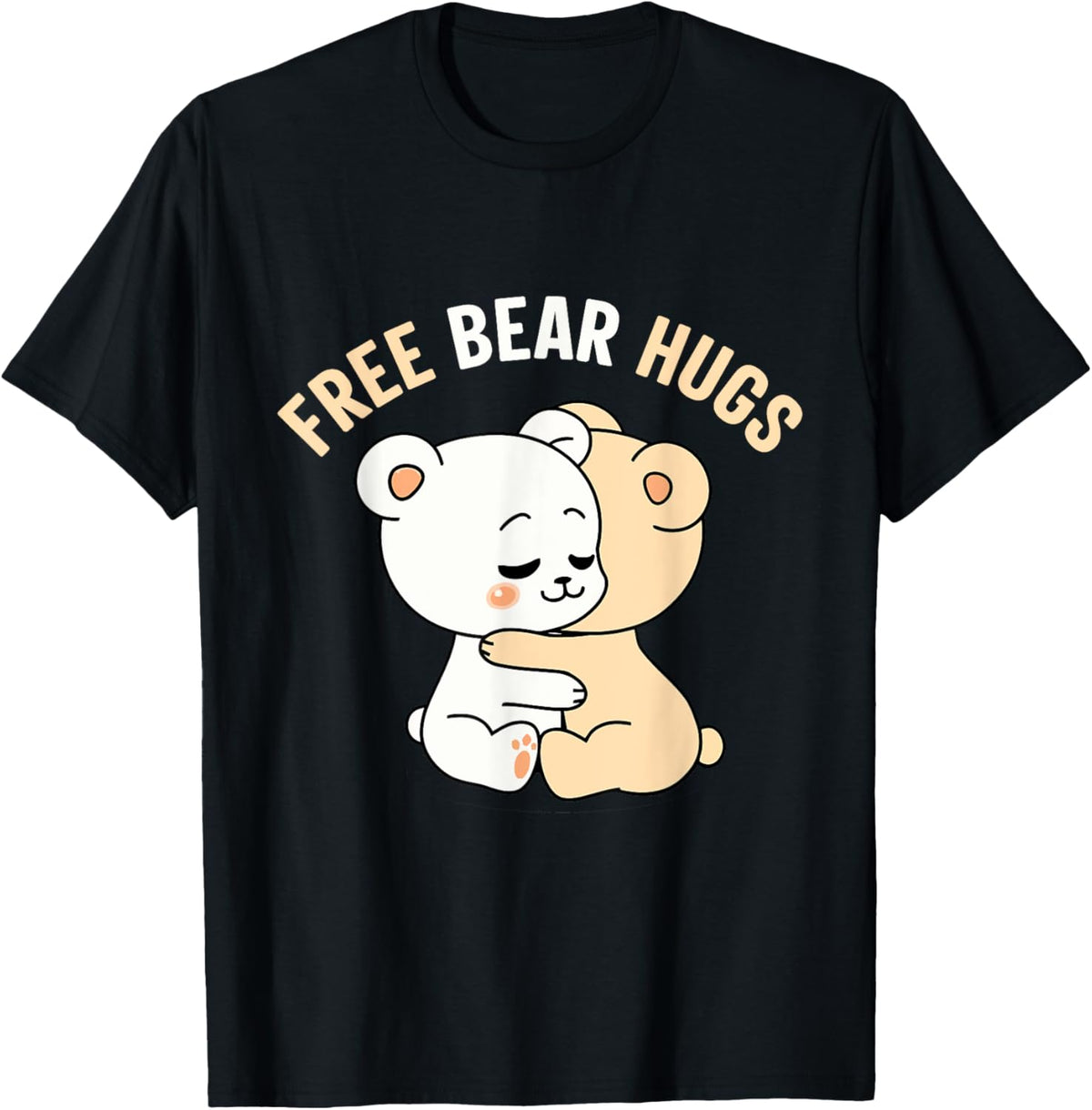 who needs a bear hug tee free hugs tee free bear hugs T-Shirt