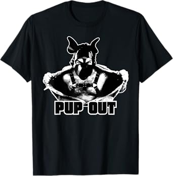 Pup Out! Puppy T-Shirt Human Puppy Play