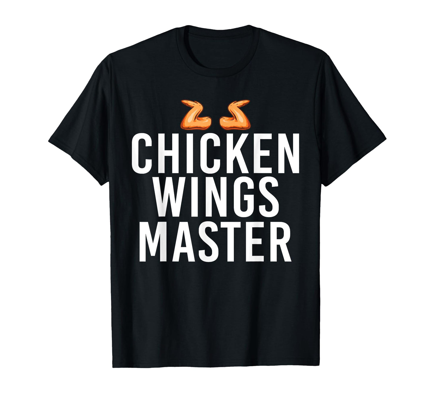 Chicken Wings Master T-Shirt