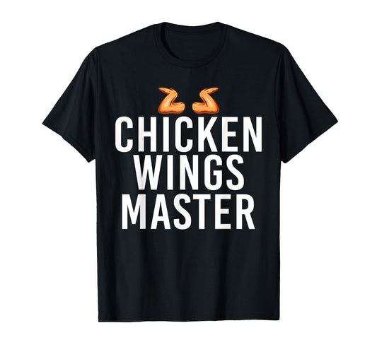 Chicken Wings Master T-Shirt