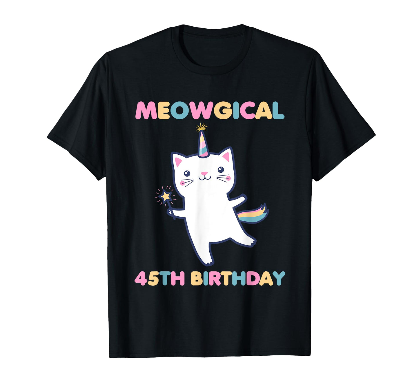 Meowgical 45th Birthday Kitty 45 Year Old Funny Cat Lover Men Women Girls Kids T-Shirt