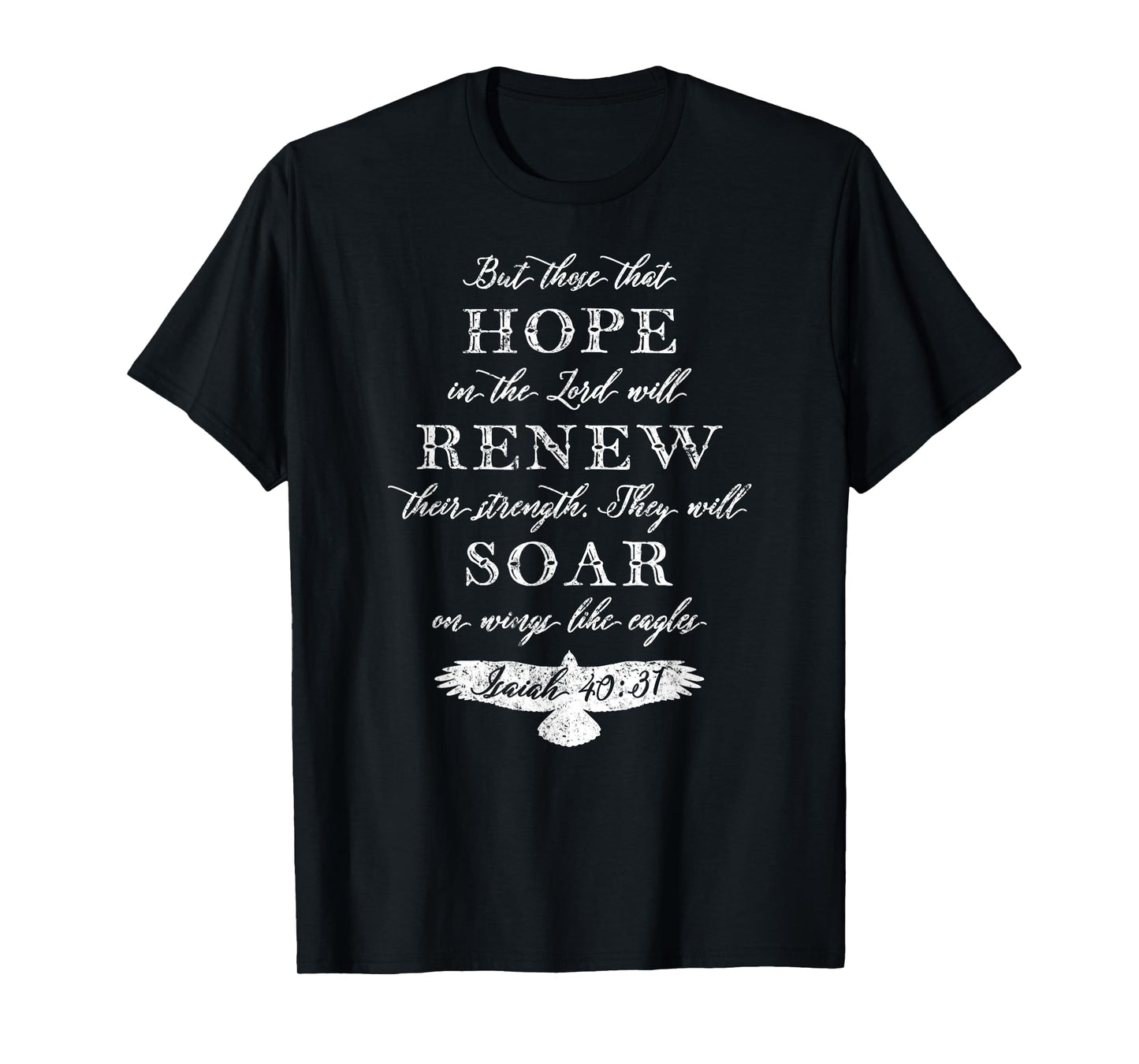 Wings Like Eagles Isaiah 40:31 KJV Christian Vintage TShirt T-Shirt