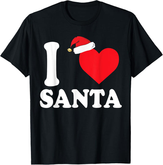 I Love Santa T-Shirt - Loving Christmas Shirt T-Shirt