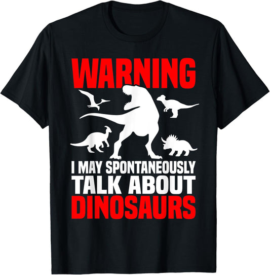 Dinosaur Shirt Funny Talking About Dinosaurs Paleontologist T-Shirt