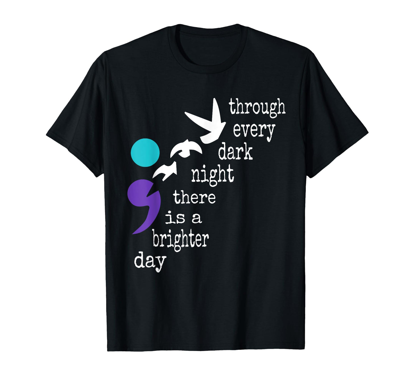 Birds Semicolon Gift Suicide Prevention Awareness T-Shirt