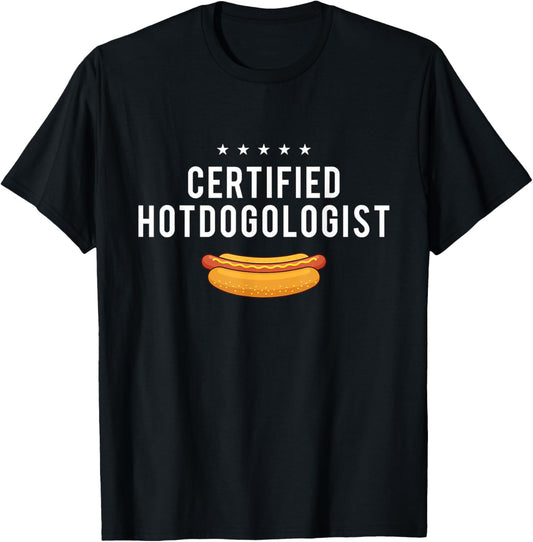 Certified Hotdogologist - Hot Dog Lover Fast Food Wiener T-Shirt, Small, Black