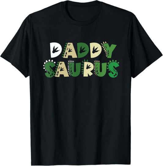 Daddy Saurus Dad Father Birthday Dinosaur Men Women Kids T-Shirt