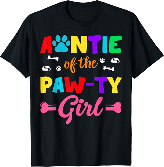 Auntie Of The Paw-ty Girl Dog Family Matching Party T-Shirt