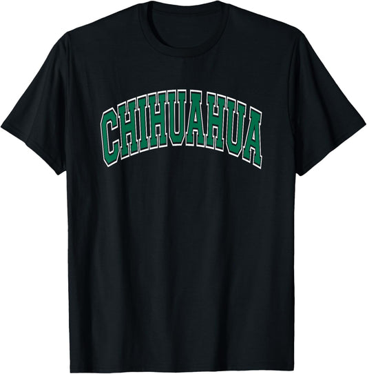 Chihuahua Arched Green Text T-shirt
