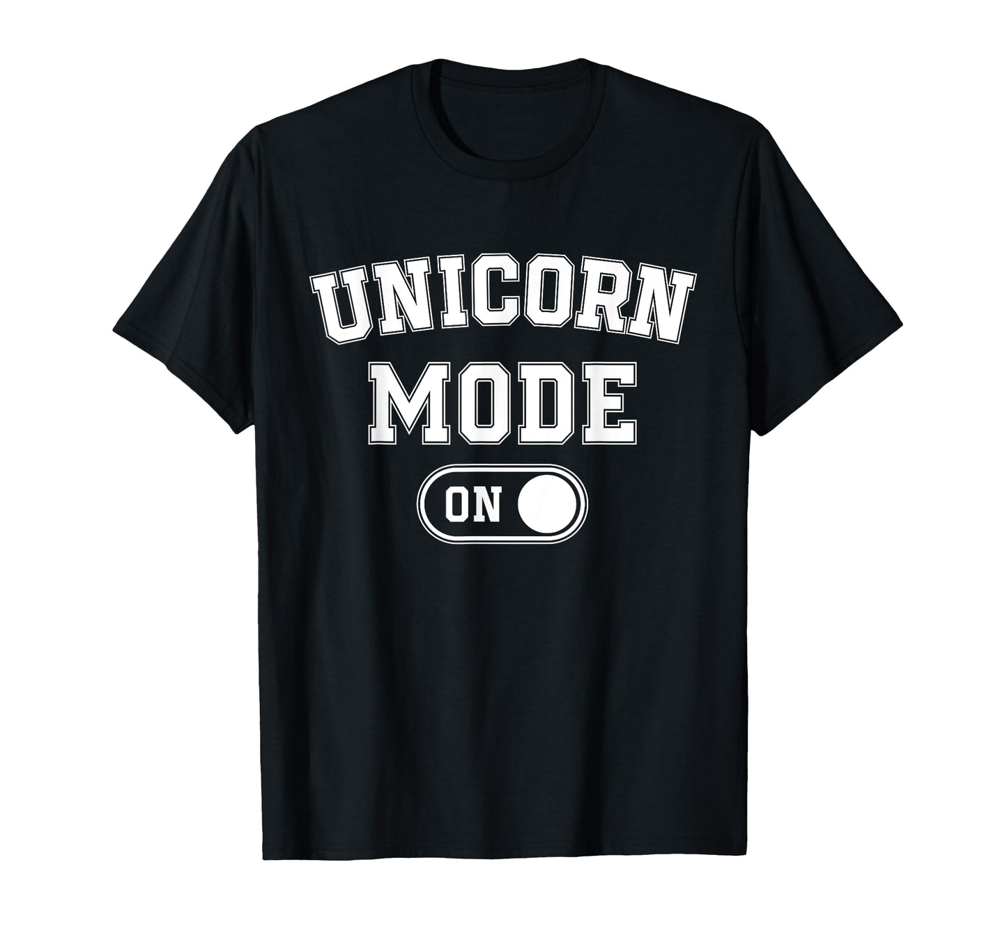 Unicorn Mode On Costume Funny Magical Equine Gift Cosplayer T-Shirt