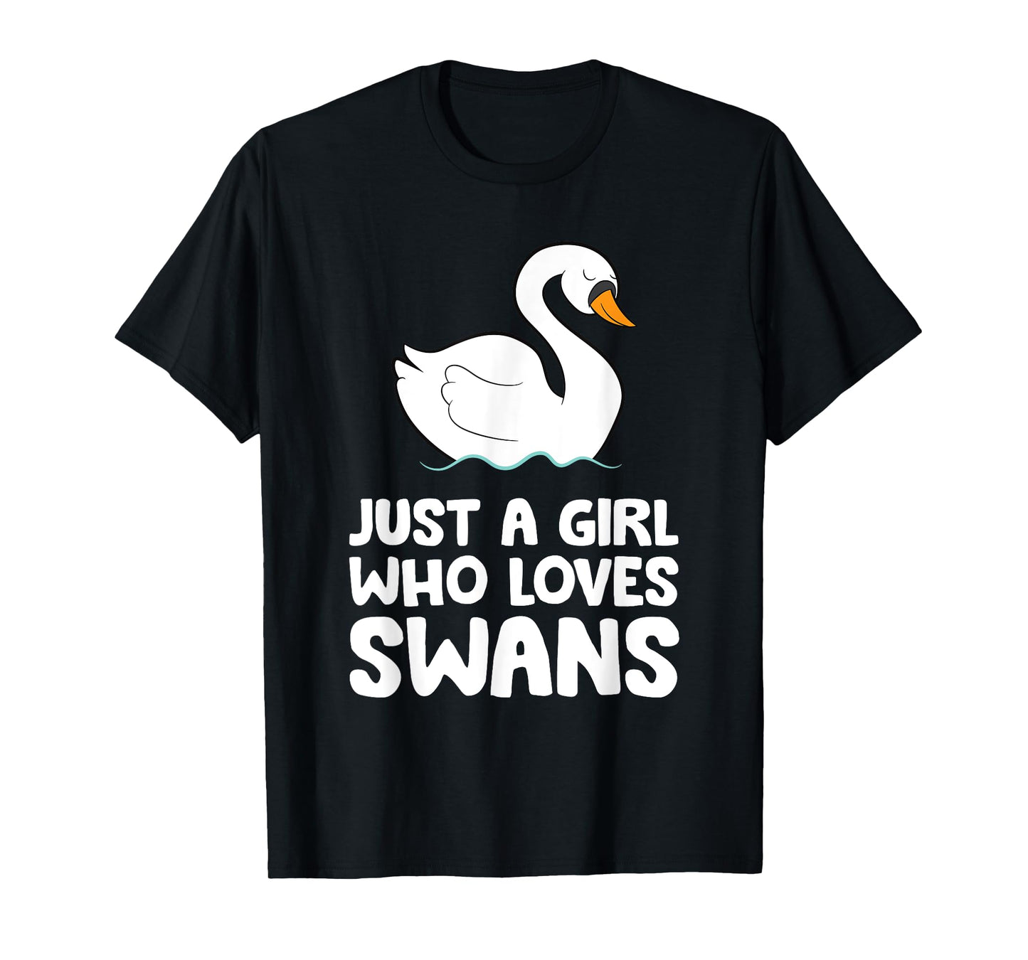 Just a Girl Who Loves Swans T-Shirt