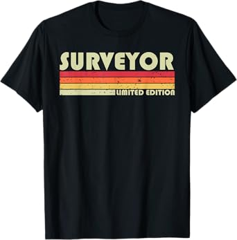SURVEYOR Funny Job Title Profession Birthday Worker Idea T-Shirt