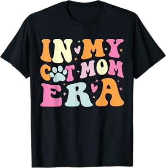 In My Cat Mom Era Cute Cat Mom T-Shirt