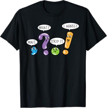 Grammar Punctuation Wait What Stop it I Agree Funny Teacher T-Shirt