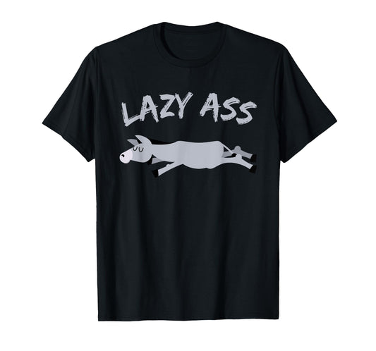 FUNNY LAZY ASS DONKEY BURROW T-Shirt