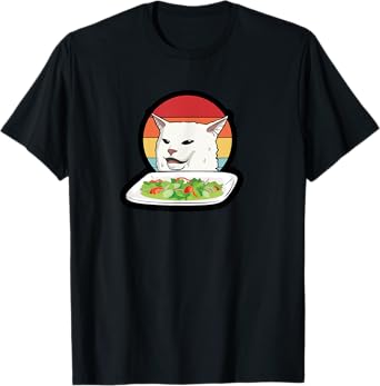Funny Woman Yelling at Confused Cat Dinner Table Salad Meme T-Shirt