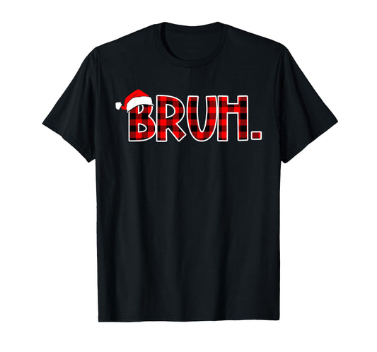 Bruh Funny Christmas Buffalo Plaid Boys Kids Xmas Pajamas T-Shirt