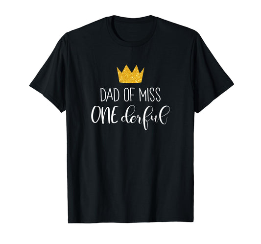 Dad Of Miss Onederful Shirt Daddy 1st Birthday Of Girl Gift