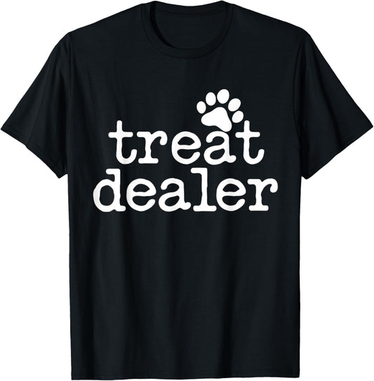 Dog Treat Dealer Funny Humor Dog Owner Dog Treats Dog Lover T-Shirt