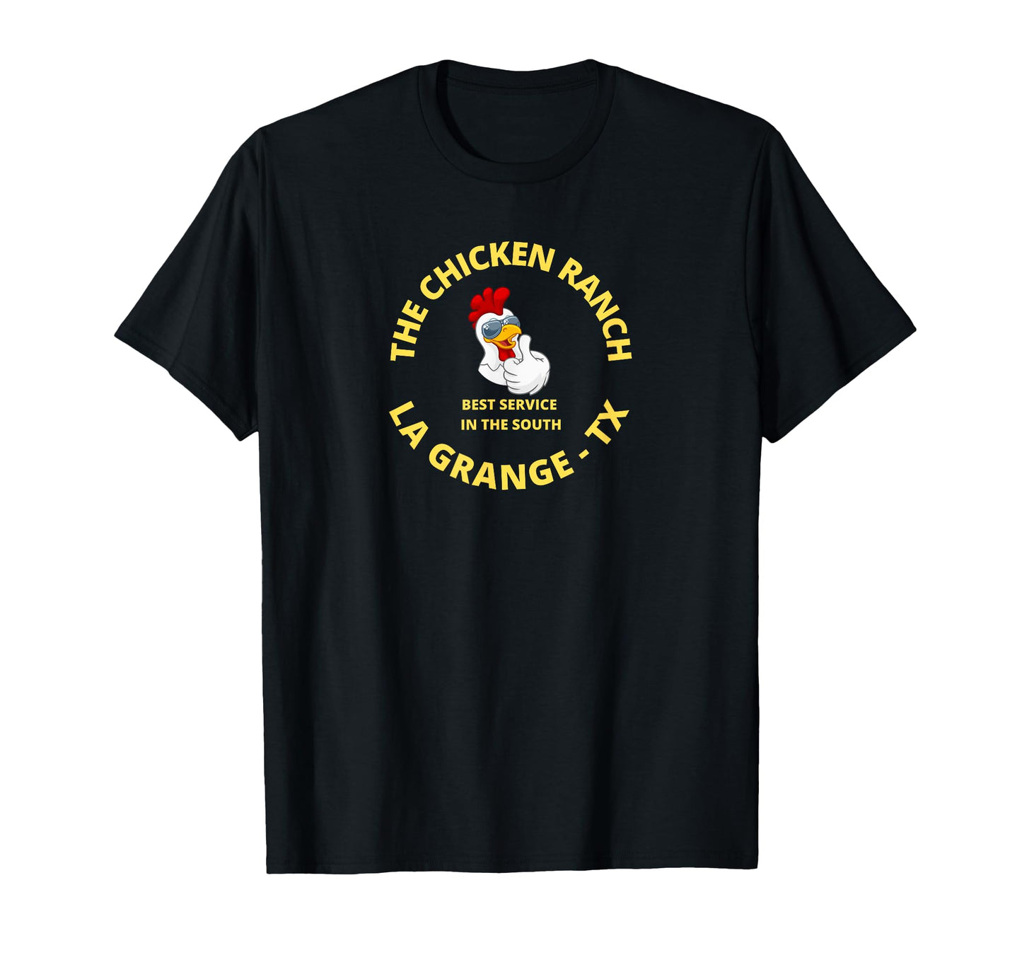 Chicken Ranch La Grange Texas T-Shirt