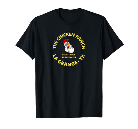 Chicken Ranch La Grange Texas T-Shirt