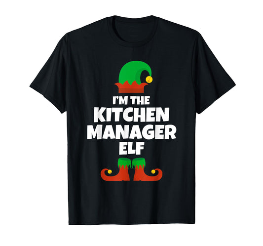 I'm The Kitchen Manager Elf Family Pajama Christmas Funny T-Shirt