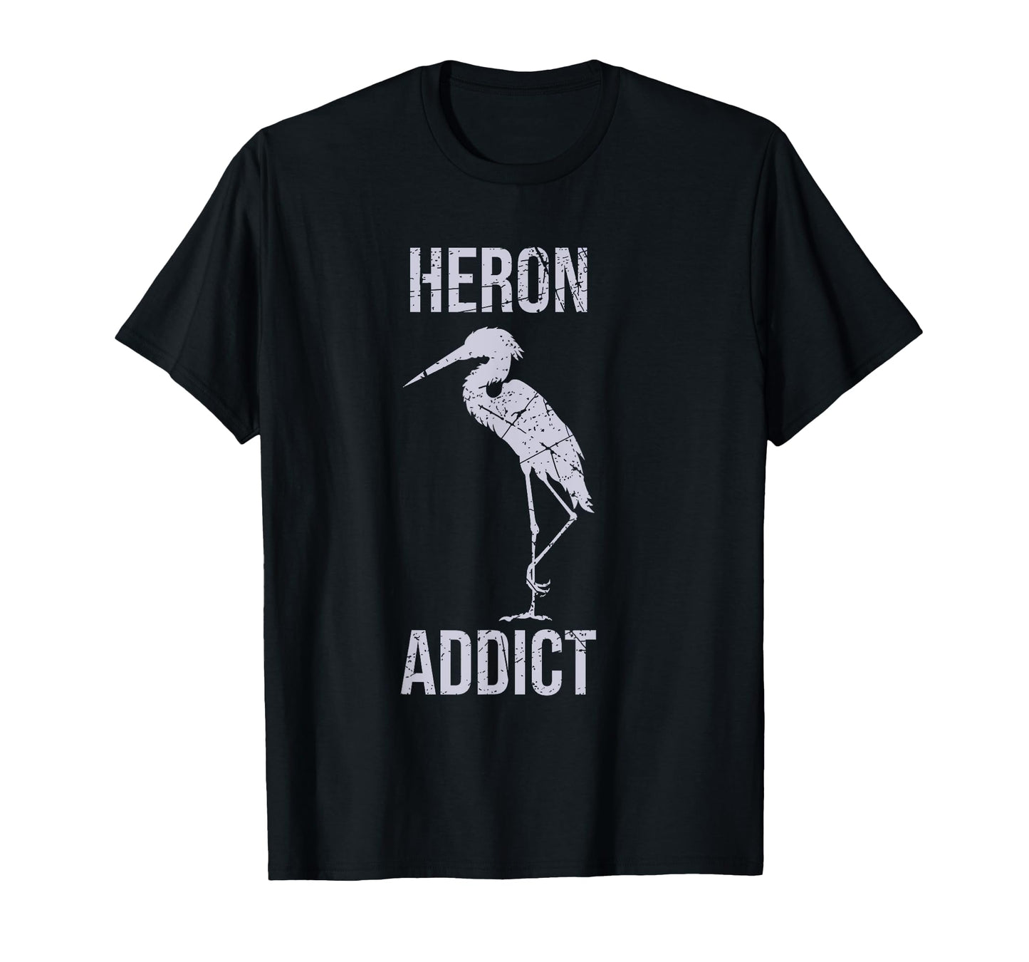 Heroin Addict Drug Pun T-Shirt - Heron Bird Watcher Tshirt T-Shirt