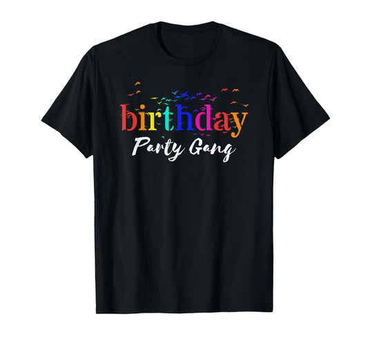 Rainbow Birthday Party Gang Shirts Birthday Family Celebrate T-Shirt