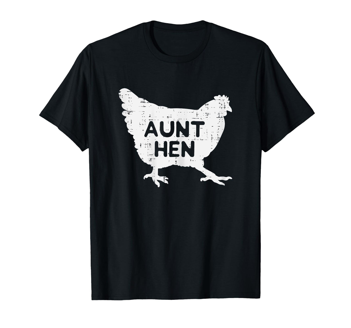 Aunt Hen Chicken Mothers Day Farm Farmer Aunty Auntie Women T-Shirt