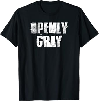 Openly Gray Natural Hair Ladies Women's T-Shirt