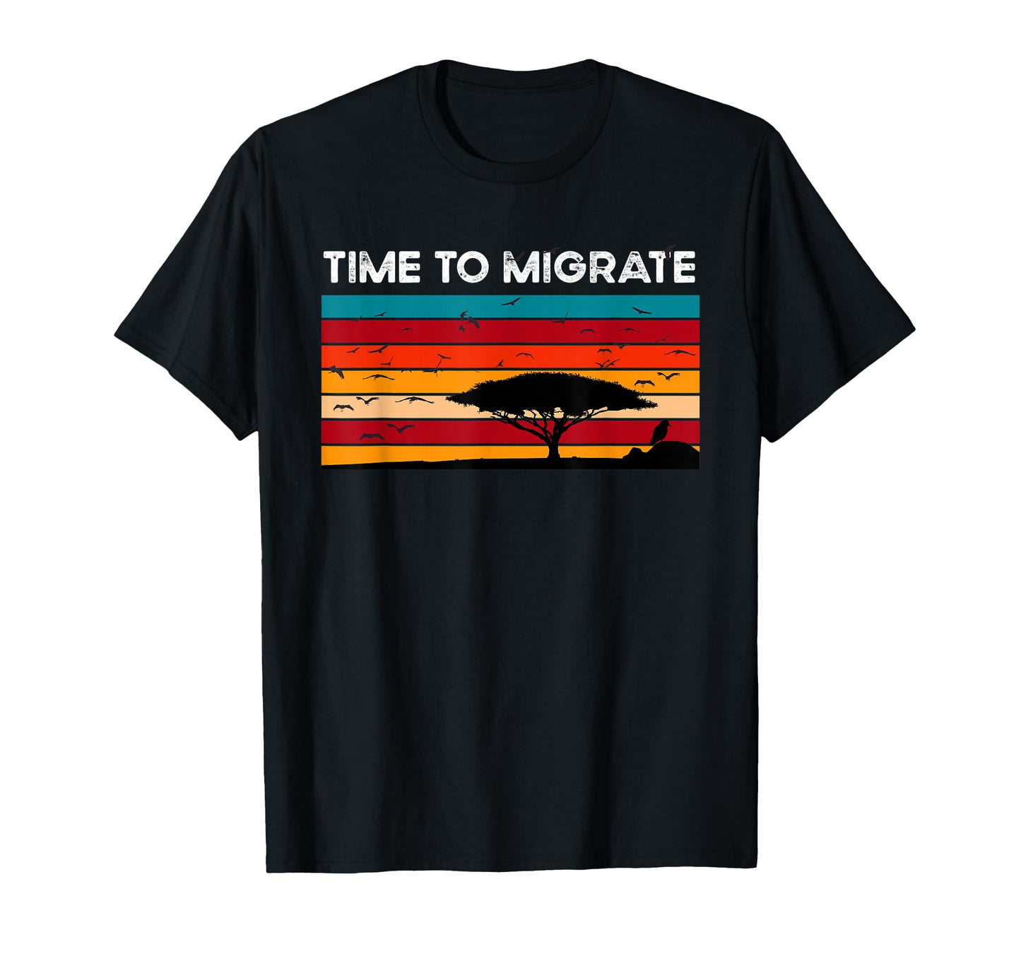 Bird Enthusiasts Flying Migrating Time to migrate T-Shirt