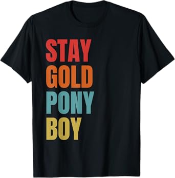 Stay Gold Ponyboy T-Shirt