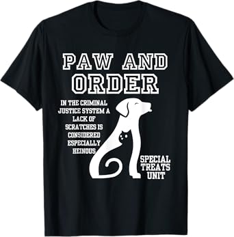 Paw and Order Special Treats Unit Cat and Dog Men Women T-Shirt