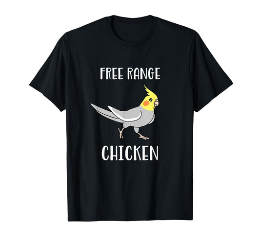 Free Range Chicken Cockatiel Funny Parrot Birb Memes T-Shirt