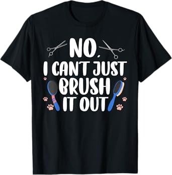 Funny Dog Grooming Art For Men Women Pet Groomer Dog Groomer T-Shirt