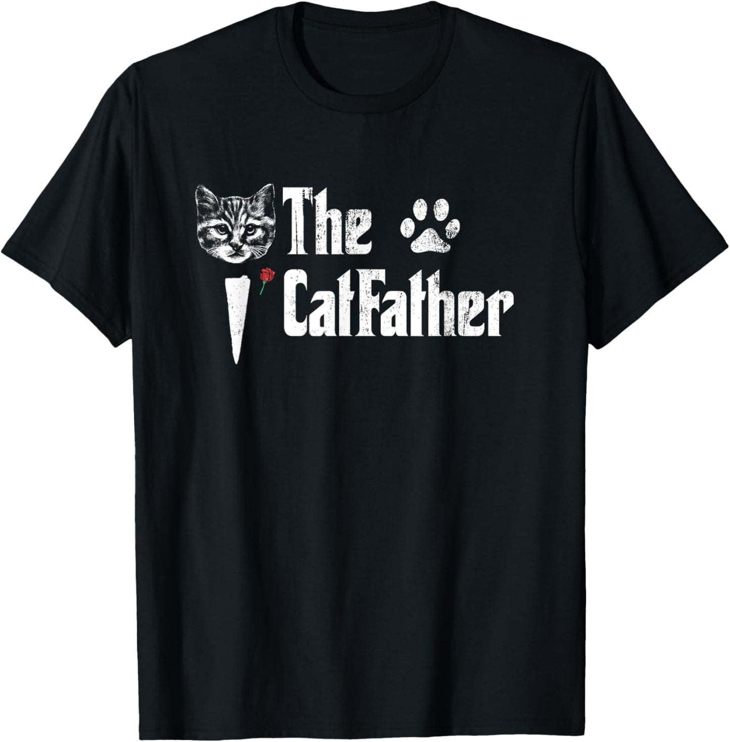 The Catfather T-Shirt Funny Father's Day Gift for Cat Daddy T-Shirt