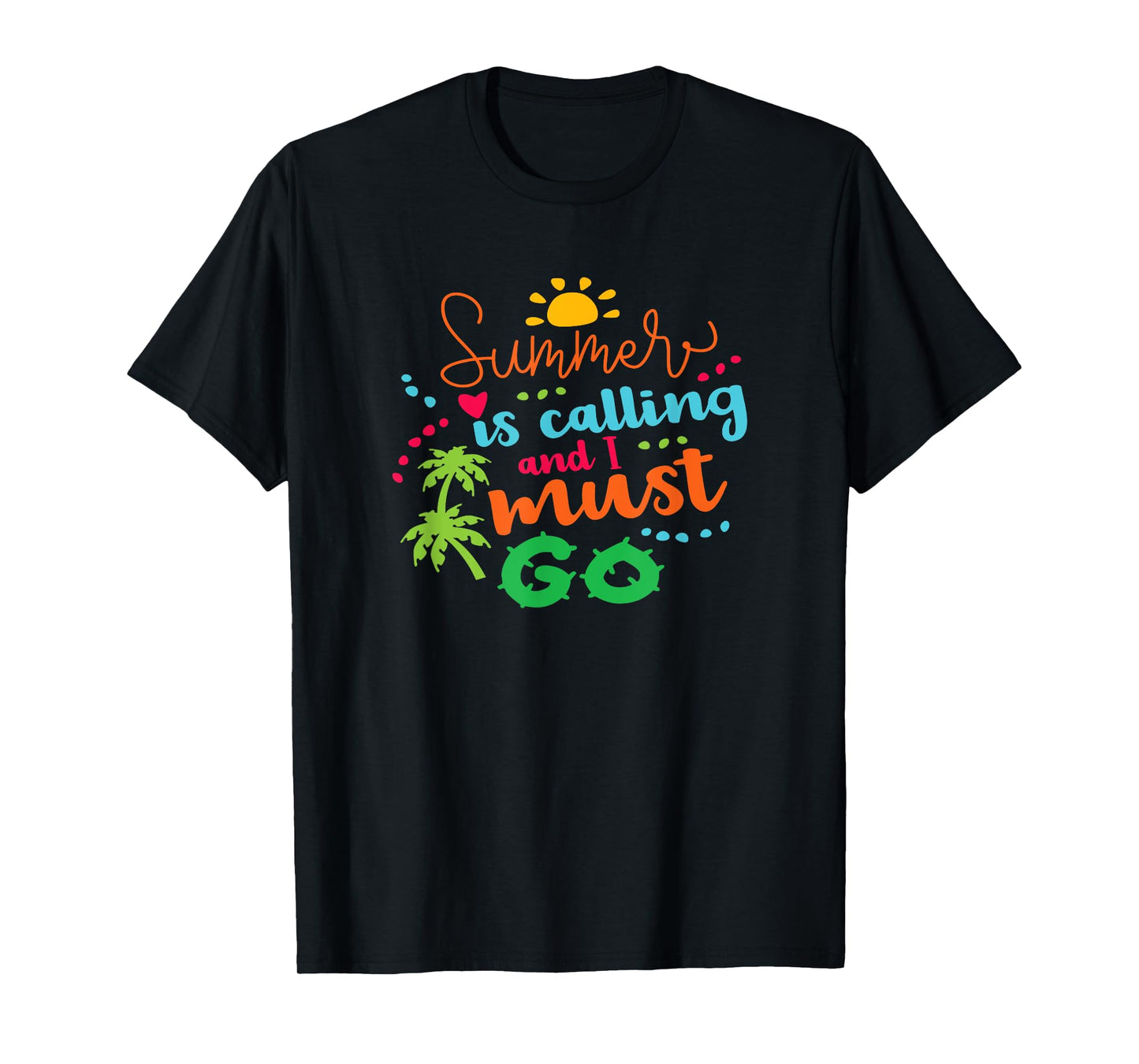 Holiday Summer Is Calling And I Must Go Vacation Fun Surfing Men Women Girls Kids T-Shirt