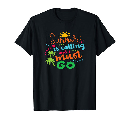 Holiday Summer Is Calling And I Must Go Vacation Fun Surfing Men Women Girls Kids T-Shirt