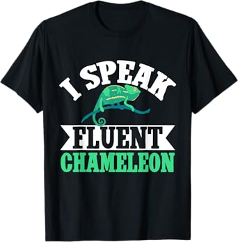 I speak fluent Chameleon T-Shirt