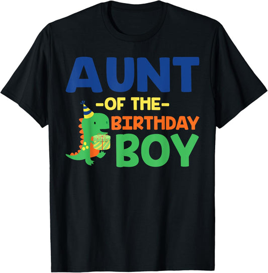 Aunt of The Birthday For Boy Saurus Rex Dinosaur Party T-Shirt