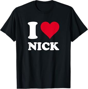 Red Heart I Love Nick T-Shirt