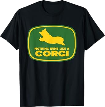 Nothing Runs Like A Corgi Shirt - Funny Farmer Dog Owner Tee Men Women Girls Kids T-Shirt