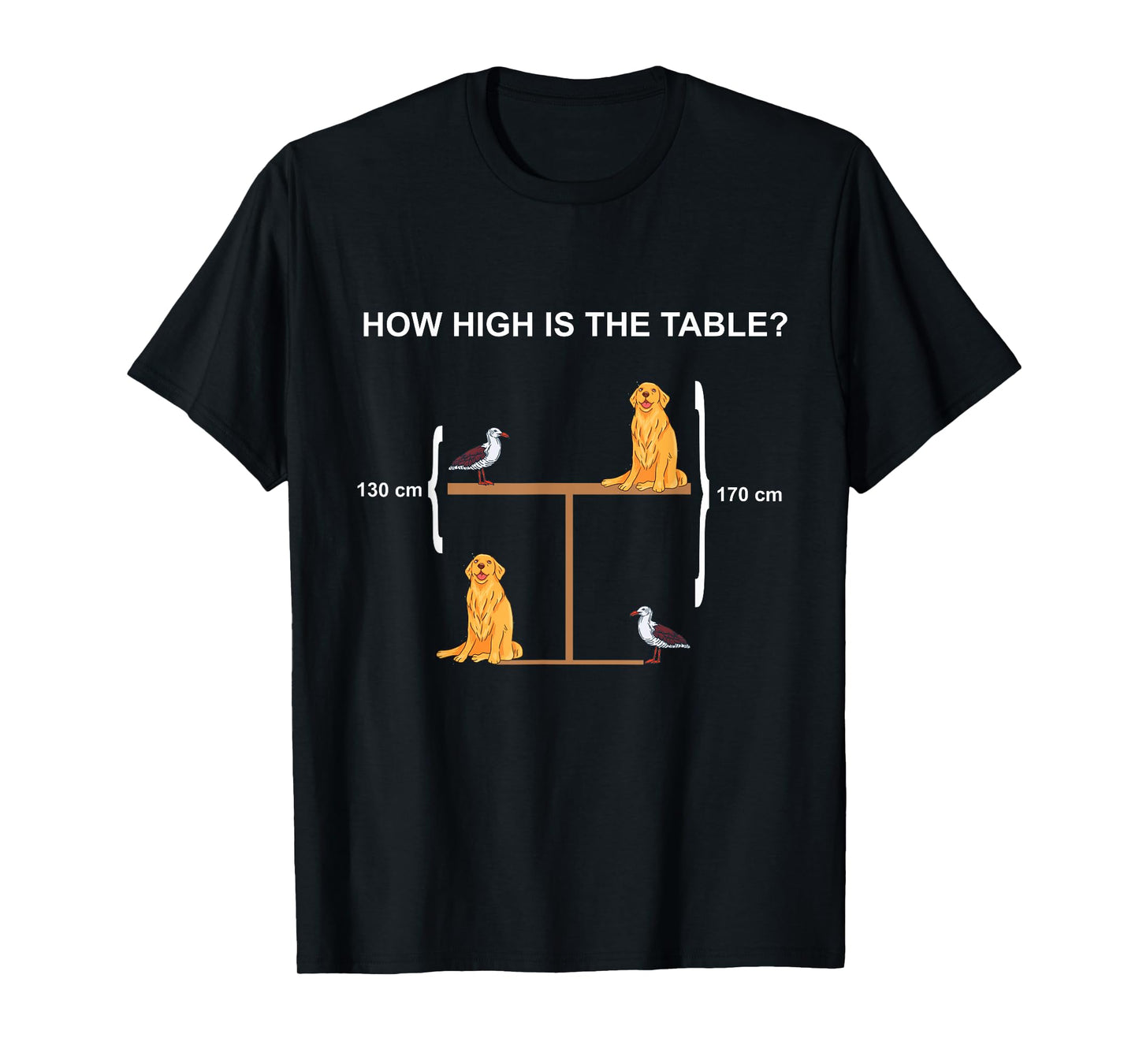How High is The Table? Riddle and Funny Math Problem T-Shirt