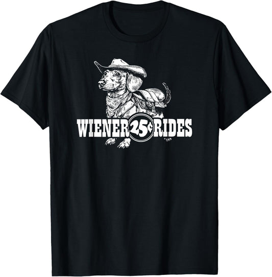 Wiener Rides Dachshund Lover Doxie Weenie Dog Owner funny T-Shirt