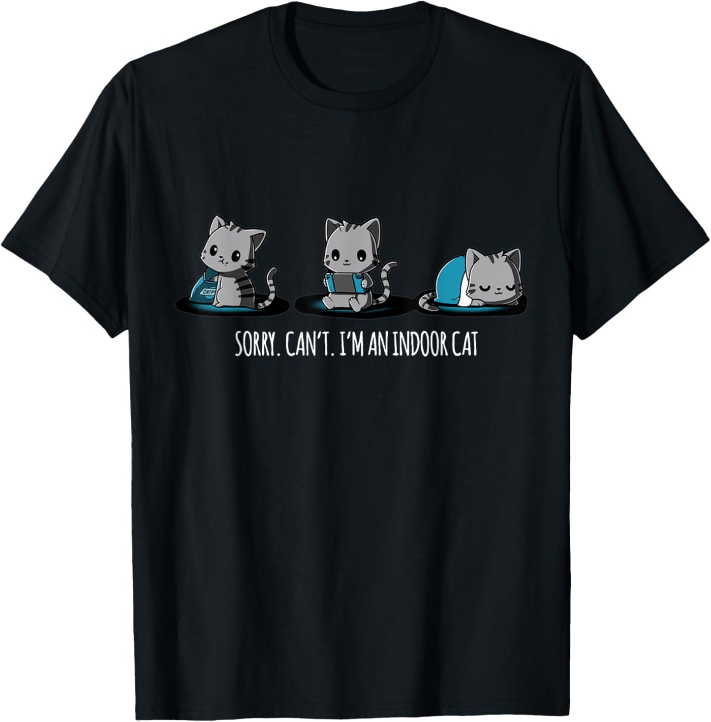 Sorry I Can't I'm An Indoor Cat Kitty Lover T-Shirt