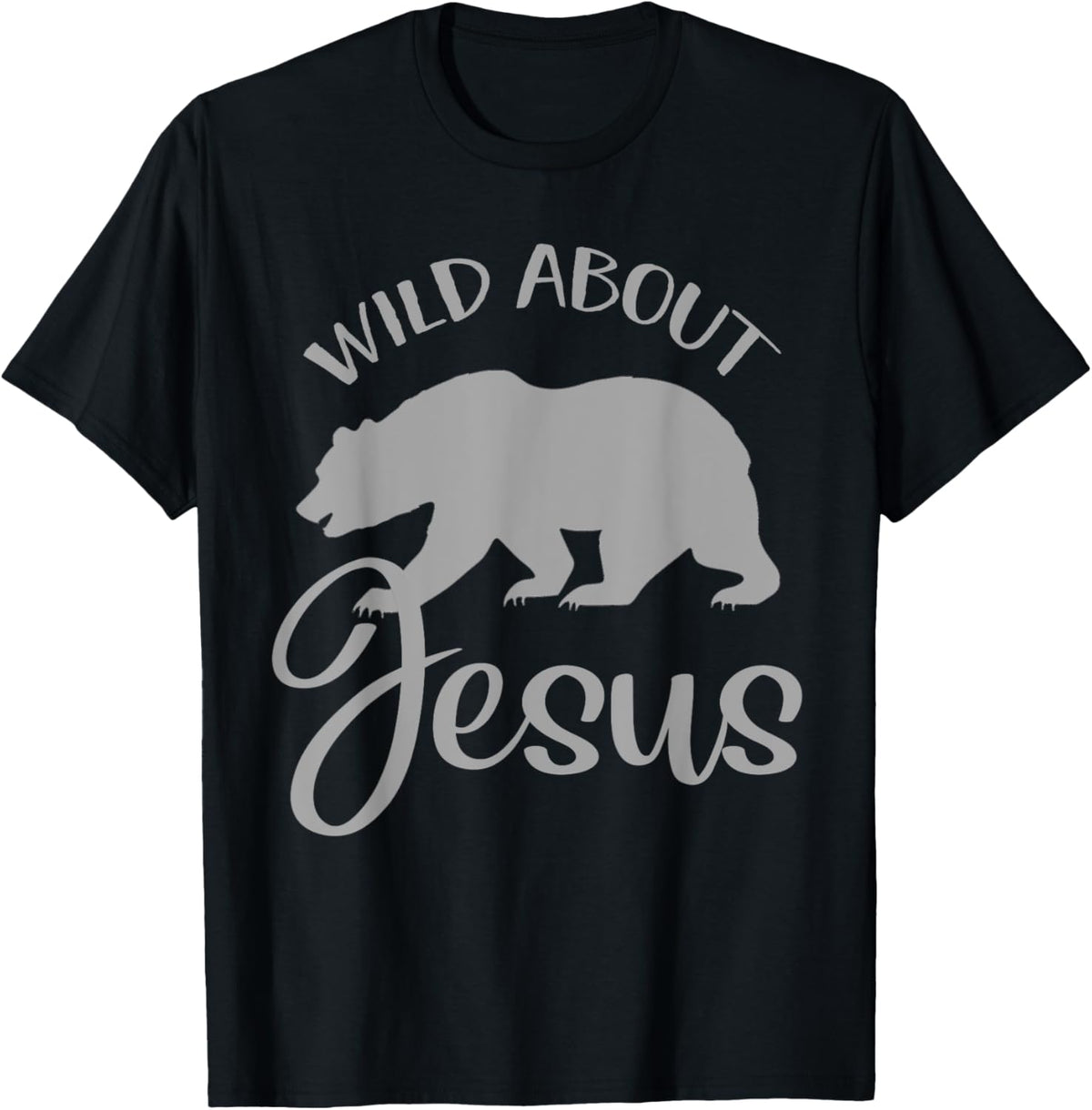 Wild About Jesus Shirt VBS Christian Religious Gift Bear T-Shirt