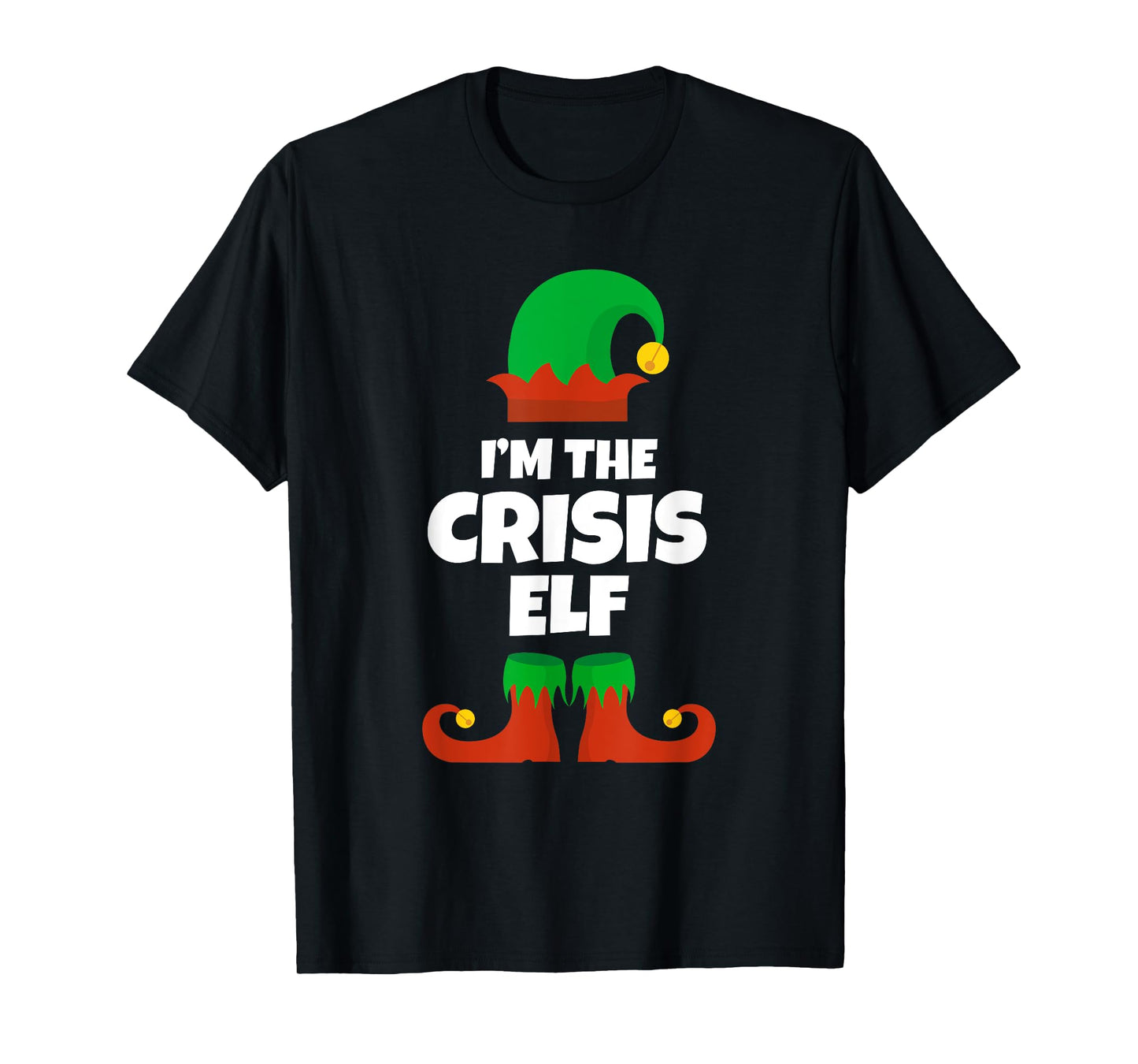 I'm The Crisis Elf Family Pajama Christmas Funny Mid-Life T-Shirt
