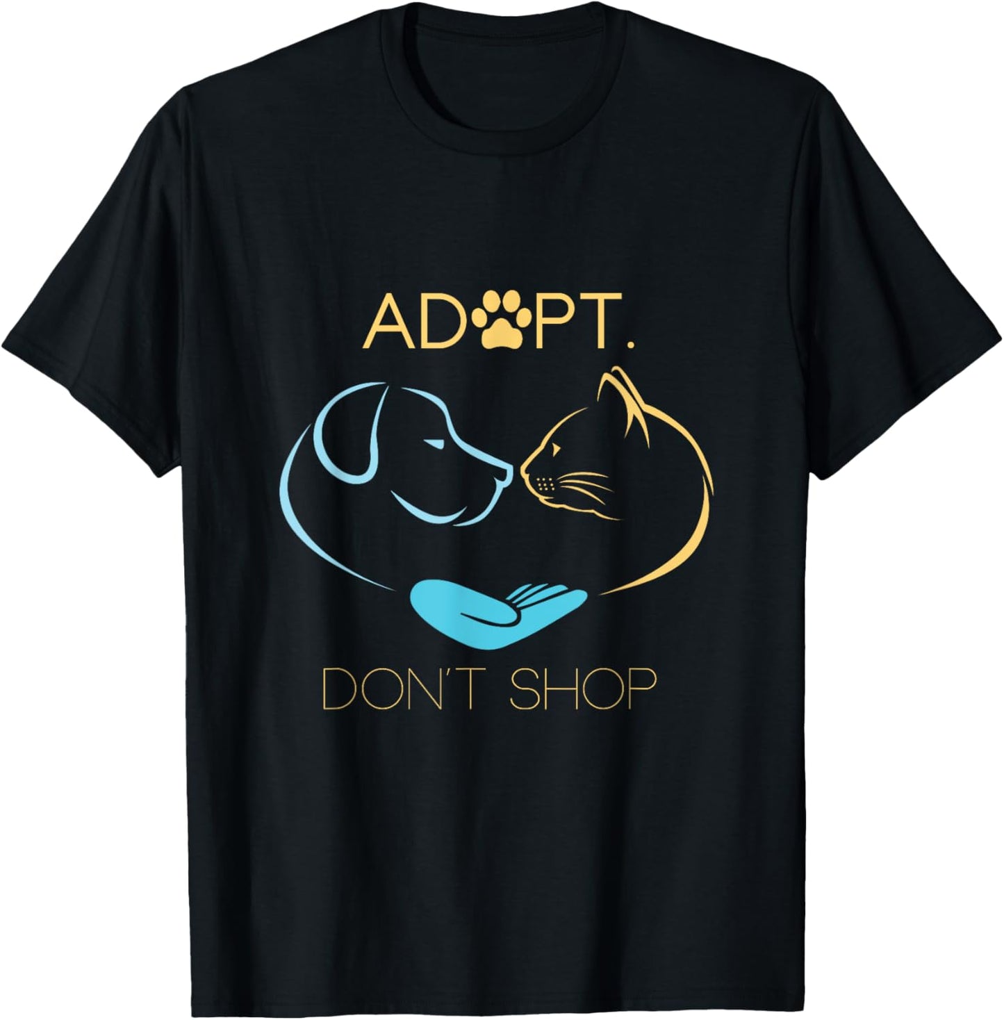 Adopt Don't Shop Dog Cat Rescue Adoption T-Shirt T-Shirt